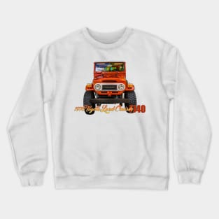 1976 Toyota Land Cruiser FJ40 Crewneck Sweatshirt